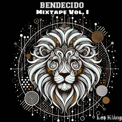 Bendecido Mixtape Vol. I - EP