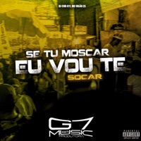 Se Tu Moscar Eu Vou Te Socar - Single - MC VILÃO ZS & DJ CVB 011