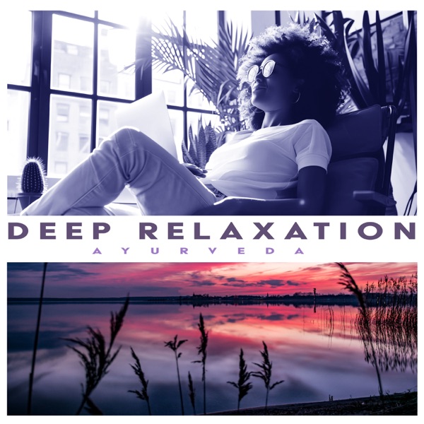 Deep Relaxation
