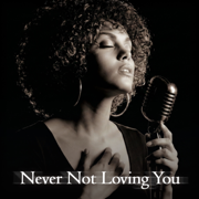 Never Not Loving You - Diva Luna