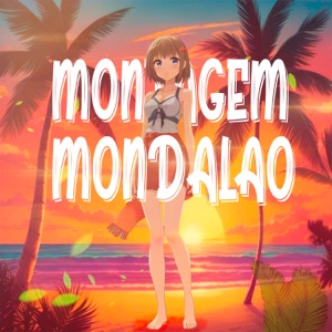 MONTAGEM MONDOLAO - EP