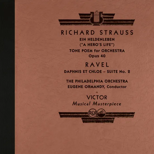 Strauss: Ein Heldenleben, Op. 40 - Ravel: Dapnis et Chloé - Suite