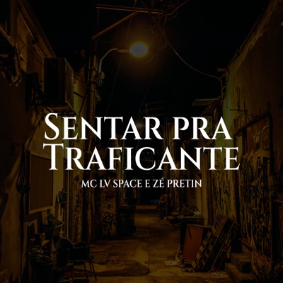 Sentar pra Traficante - Single