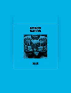 Listen to Bored Nation, watch music videos, read bio, see tour dates & more!