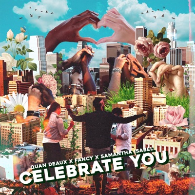 Celebrate You (feat. Fancy & Samantha Isabel) - Single