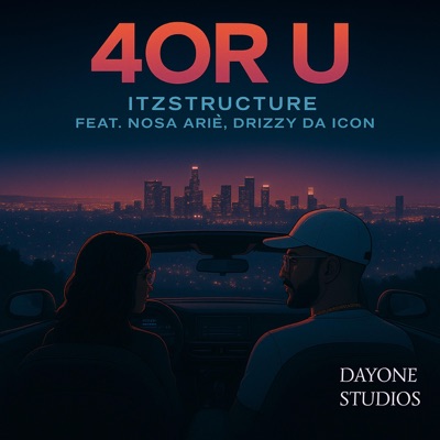 4OR U (feat. Nosa arié & Drizzy da icon) - Single