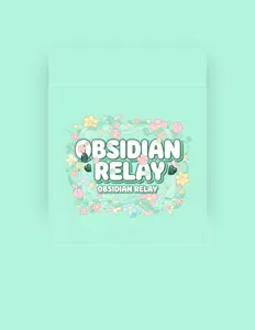 Escucha a Obsidian Relay, mira vídeos musicales, lee la biografía, consulta fechas de giras y mucho más.