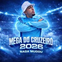 Mega do Cruzeiro 2026 (Nada Mudou) - Single - Itallo ZK