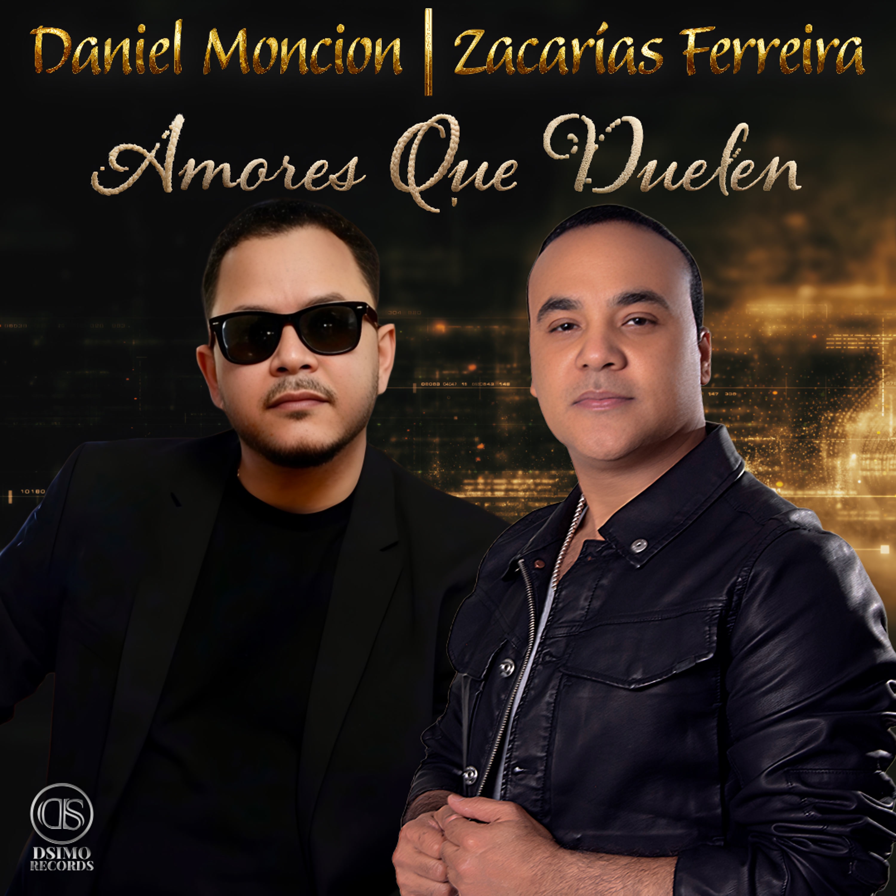 Daniel Moncion, Zacarias Ferreira - Amores Que Duelen