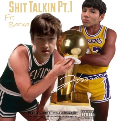 Shit Talkin Pt. 1 (feat. Bocko) - Single