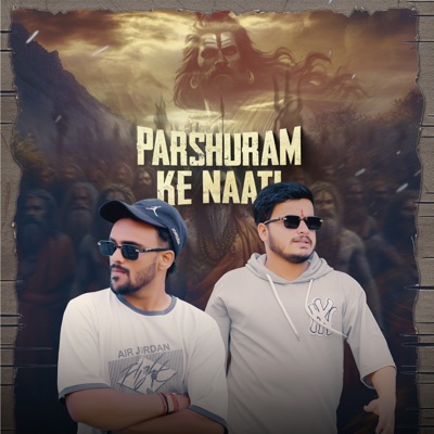 Parshuram Ke Naati - Single
