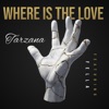 Where Is The Love (feat. Fella) - Single