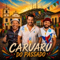 Caruaru do Passado - Single - Marcelo Rossiter, Azulão & Azulinho