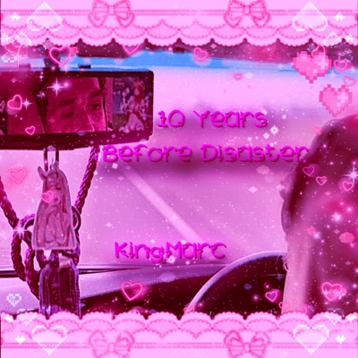 10 Years Before Disaster - EP