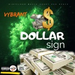 Dollar Sign (feat. Short Gad) - Single