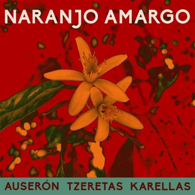 Naranjo Amargo - Single