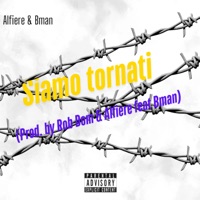 Siamo tornati (feat. Alfiere & Rob Dom) - Single - Bman