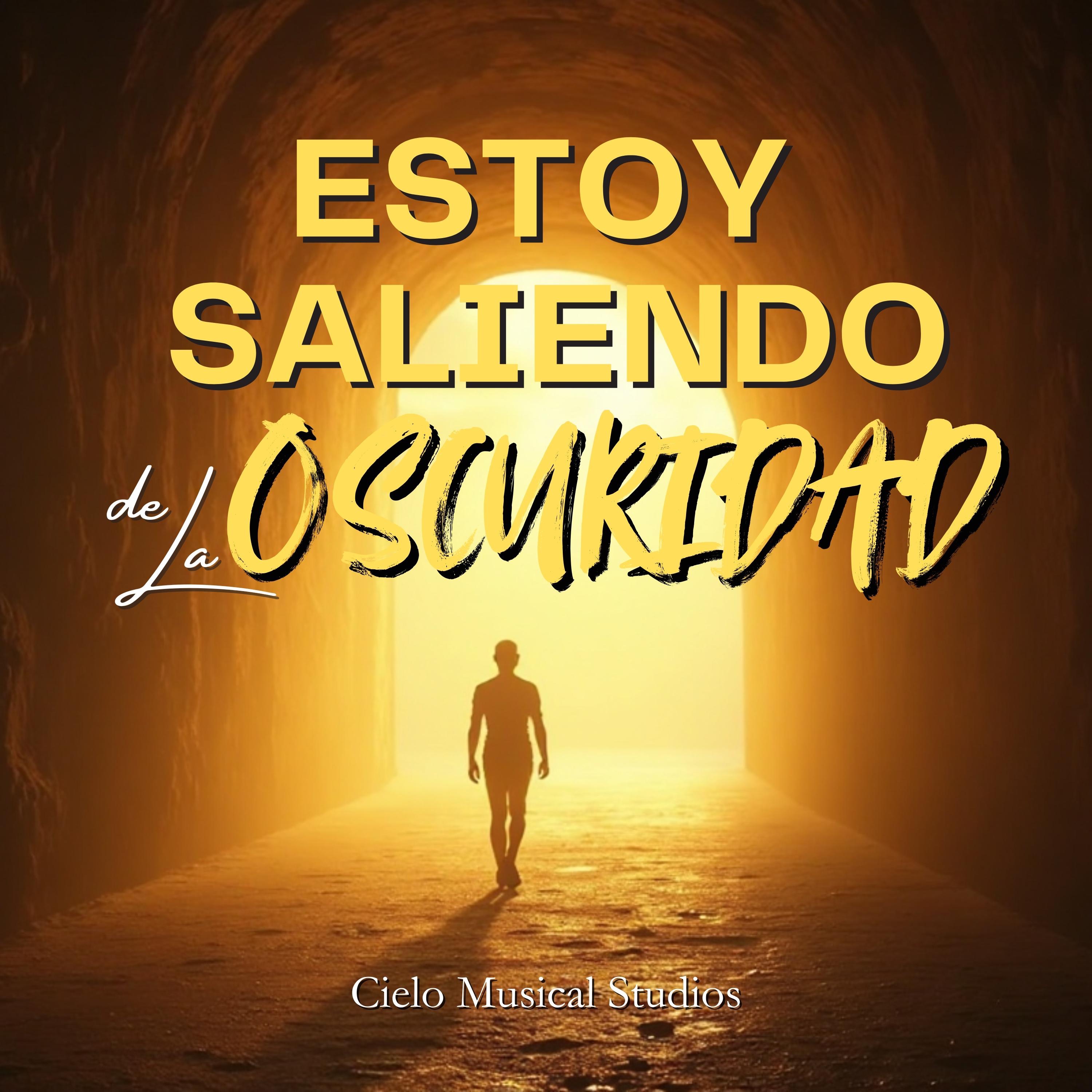 Estoy Saliendo de la Oscuridad - Single