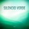 Silencio Verde - Niv0ra lyrics