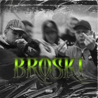 Broski - Single - Bubi Flex, Efenel & FNL ZONE