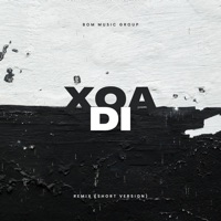 Xóa Đi (Remix) [Short Version] - Single - BOM Music Group