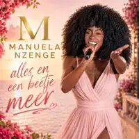 Alles En Een Beetje Meer — Manuela Nzenge