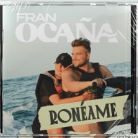 Ronéame - Single - Fran Ocaña