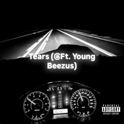 Tears (feat. Young Beezus) - Single