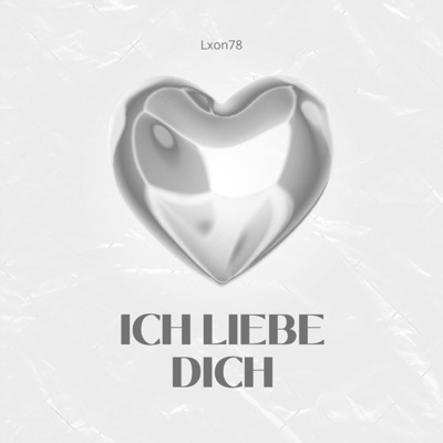 ICH LIEBE DICH - Single