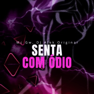 Senta Com Ódio