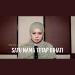 Satu Nama Tetap Dihati - Single