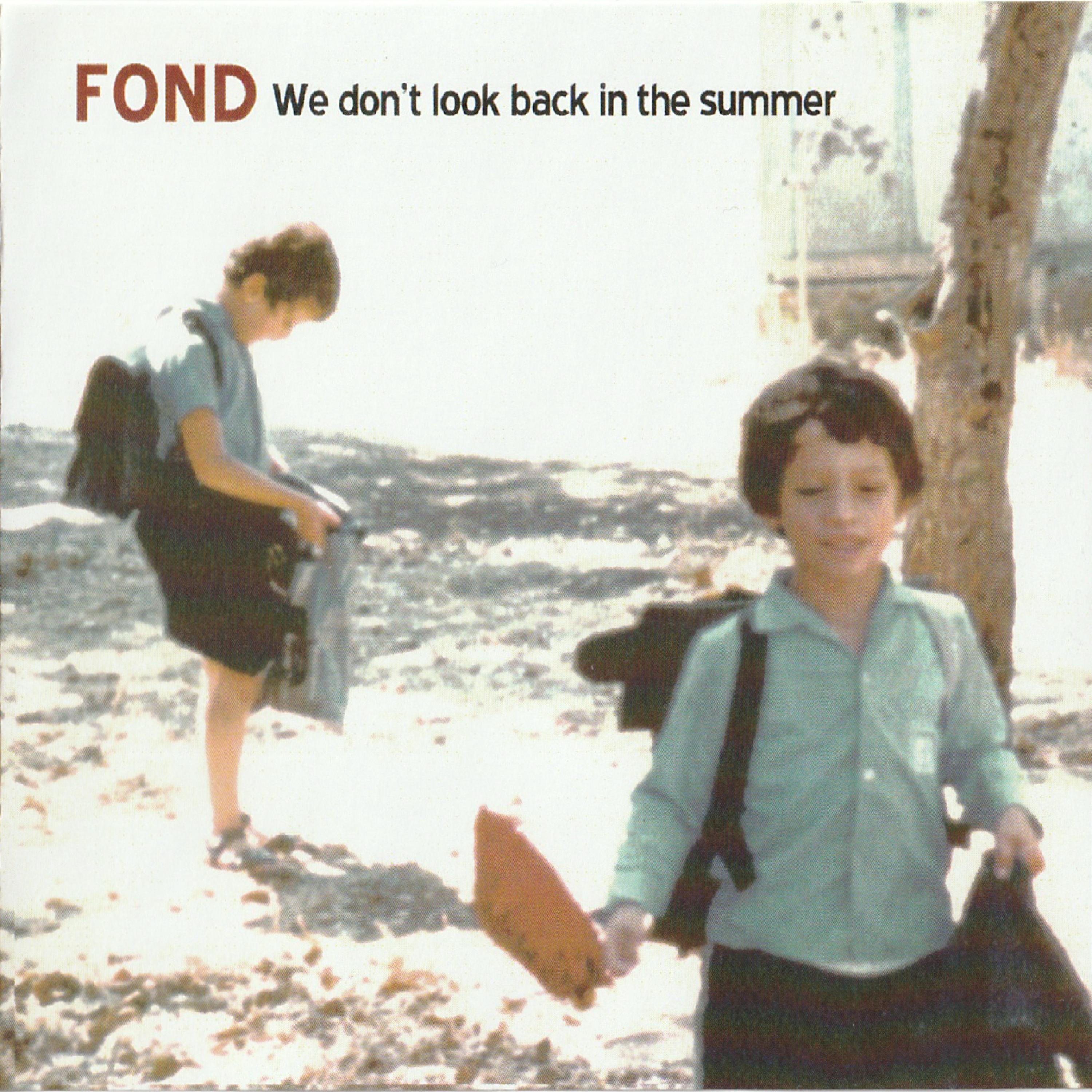 We don't look back in the summer (Remaster)