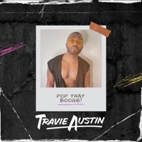 Pop That Boogie! (Sped Up) - Single - Travie Austin
