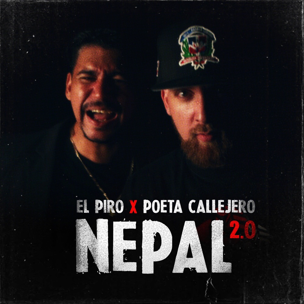 Обложка альбома «NEPAL 2.0 - Single» — El Piro & Poeta Callejero