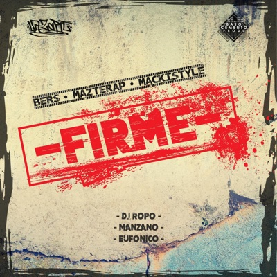 Firme (feat. Bers & MazteRap) - Single