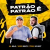 Patrão É Patrão - Single