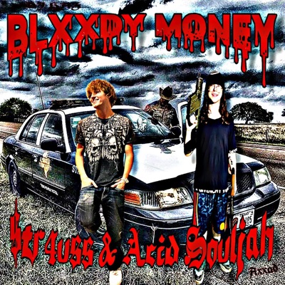 Blxxdy Money (feat. Acid Souljah) - Single