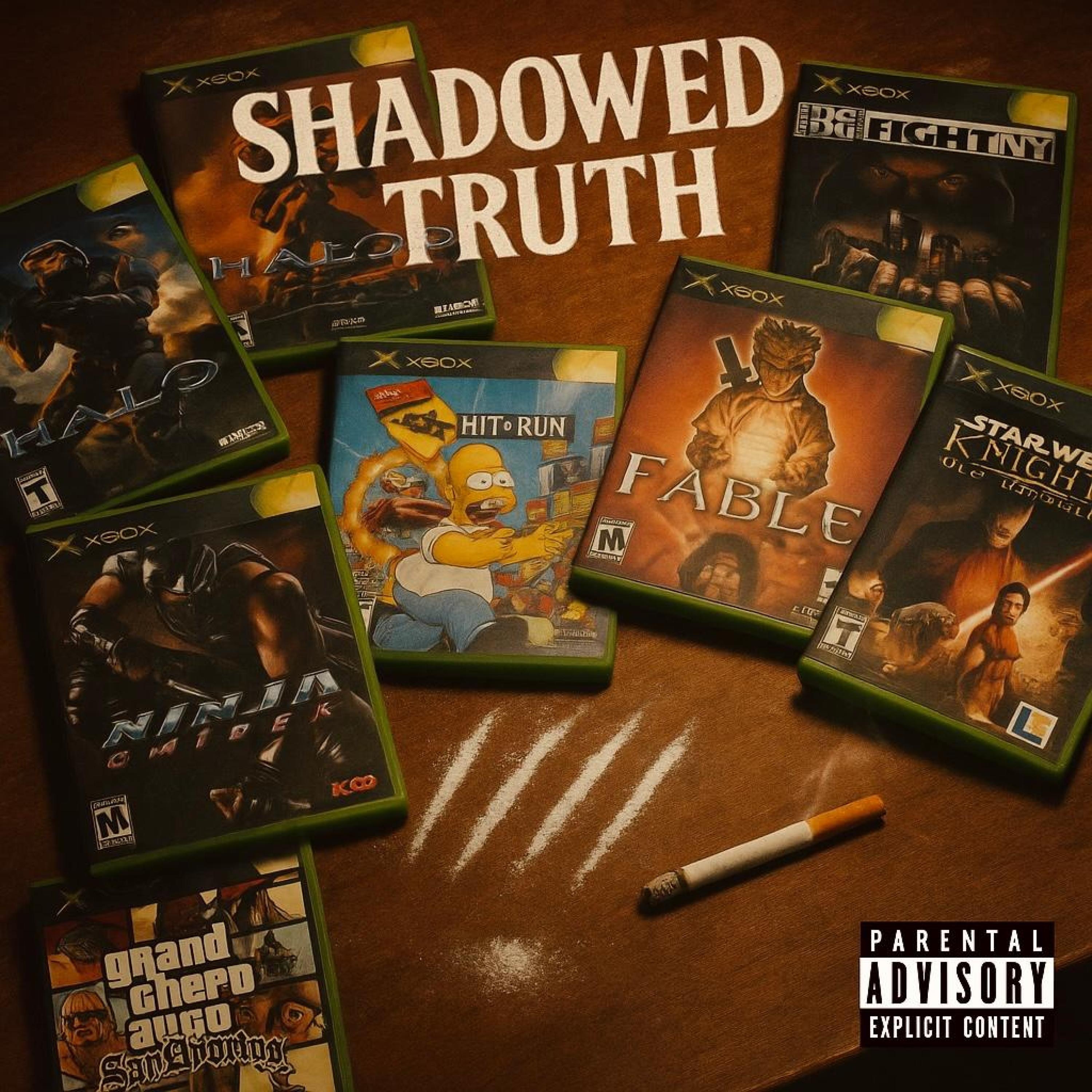 Shadowed truth