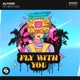 Fly With You Extended Mix Single