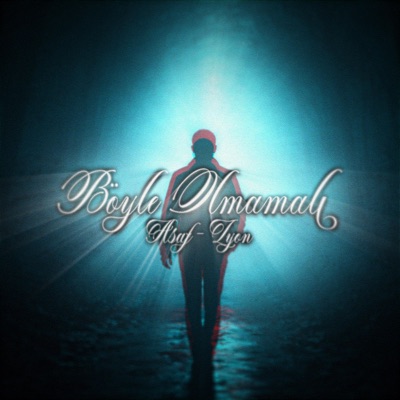 Böyle olmamalı (feat. Asaf) - Single