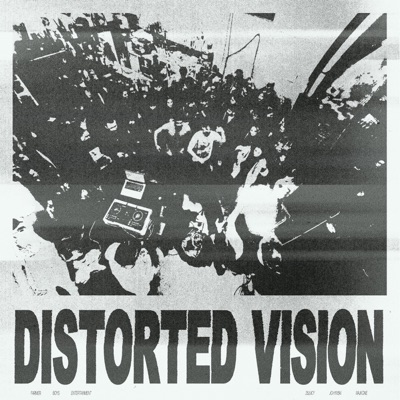 DISTORTED VISION (feat. Jchymski & 25Juicy) - Single