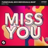 Miss You (Extended Mix) - Single