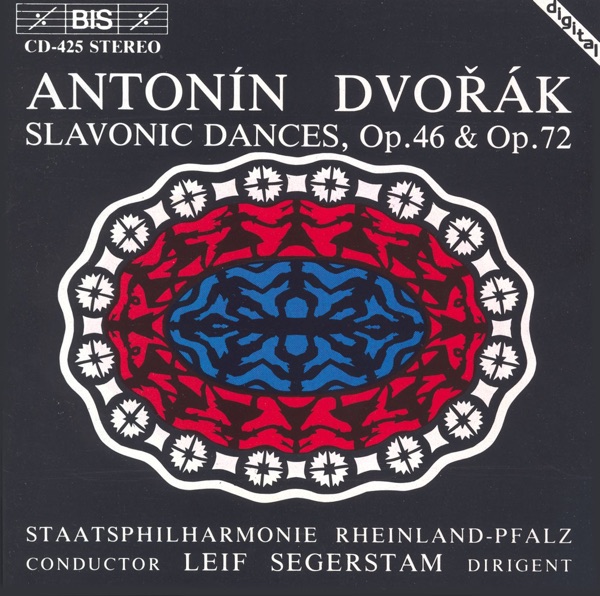 Dvořák: Slavonic Dances, Op. 46 & 72