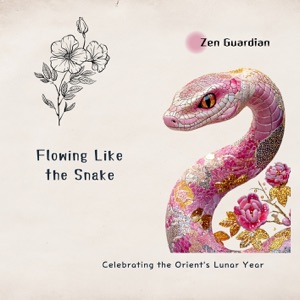 Flowing Like the Snake: Celebrating the Orient's Lunar Year
