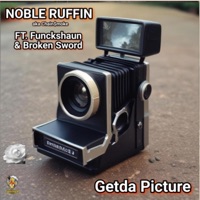 Getda Picture (feat. Funckshaun & Broken Sword) - Single - Noble Ruffin