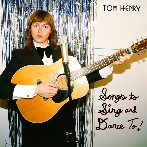 Buy Tom Henry – Songs to Sing and Dance To via Bandcamp