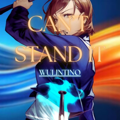 Can't Stand It - Single