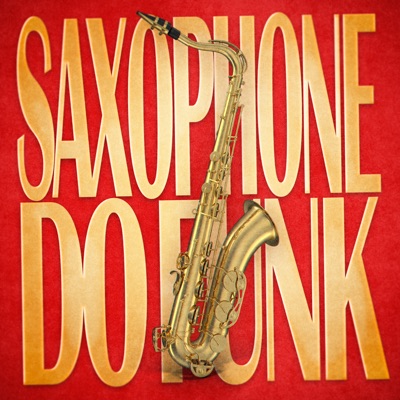 Saxophone do Funk - EP