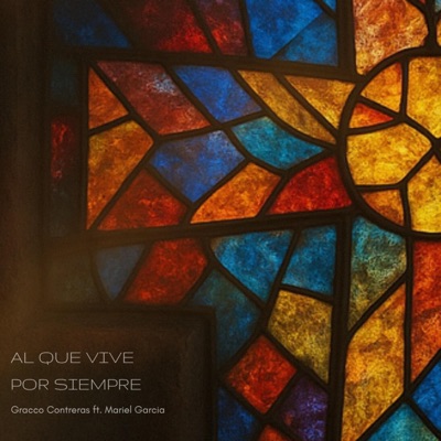Al Que Vive Por Siempre (feat. Mariel Garcia) - Single