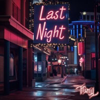 Last Night - Single - Truth303